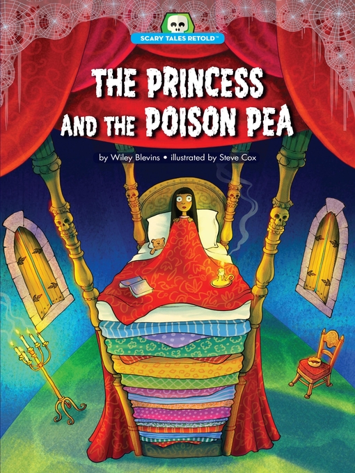 Title details for The Princess and the Poison Pea by Wiley Blevins - Available